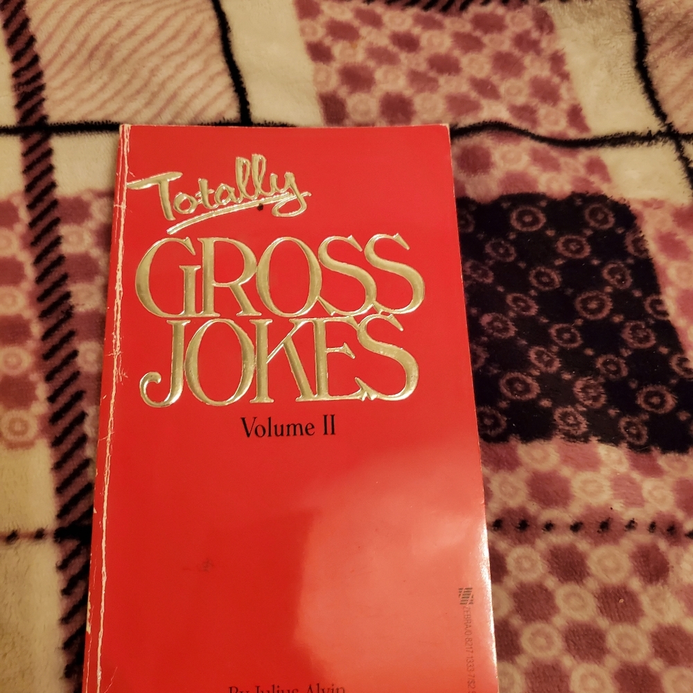Totally gross jokes volume II